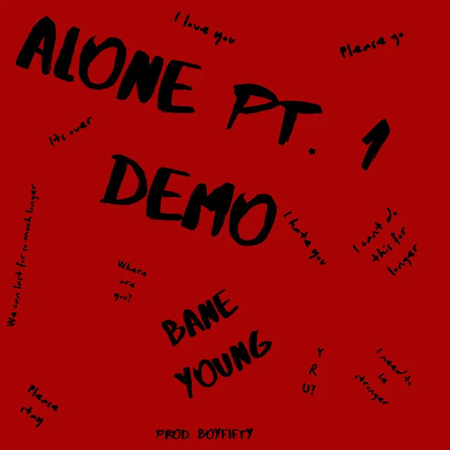 Alone, Pt. 1 (Demo Version)