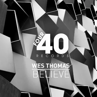 Believe by Wes Thomas