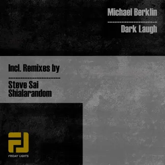 Dark Laugh by Michael Berklin