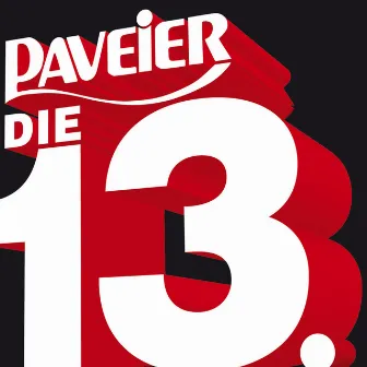 Die 13. by Paveier