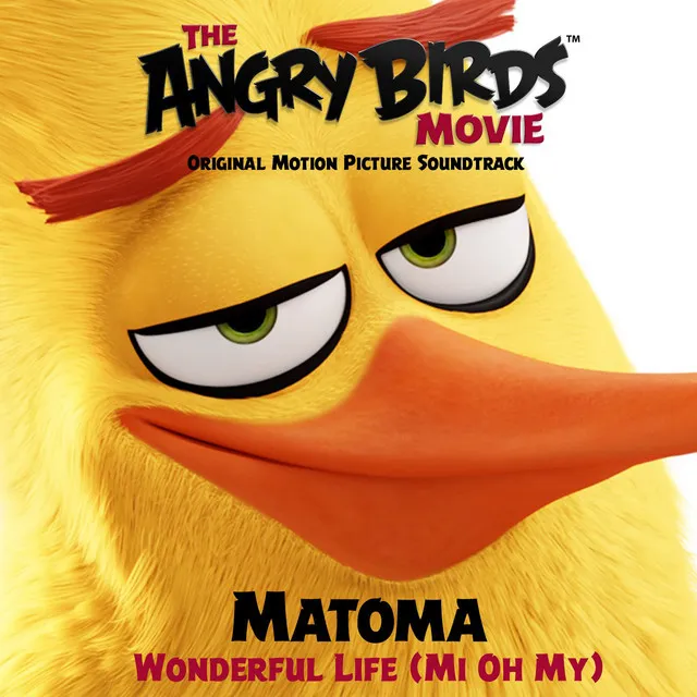 Wonderful Life (Mi Oh My) - From the Angry Birds Movie Original Motion Picture Soundtrack