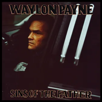 Sins of the Father (Radio Edit) by Waylon Payne