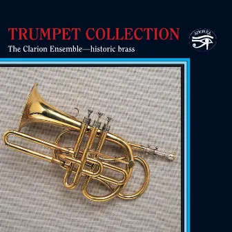 Trumpet Collection on Original Instruments by Deborah Roberts