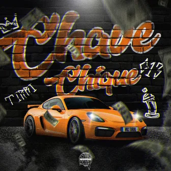 Chave Chique by Mc Tirri