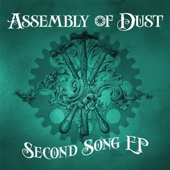 Second Song EP by Assembly of Dust