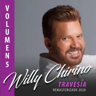 Volumen 5 Travesía (Remasterizado 2020) by Willy Chirino