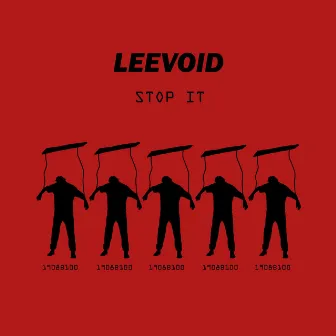 Stop It by Leevoid