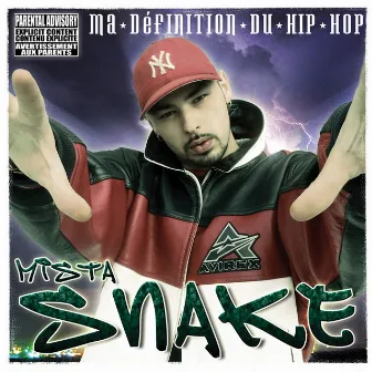 Ma définition du Hip Hop (feat. L'Intrus, Buzzy Bwoy, Chub-E, Red Devil, Sibe, Kwiet Sun, Séice, Matik, Cypher Strong, Le Sept) by Mista Snake