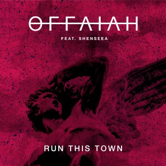 Run This Town by OFFAIAH