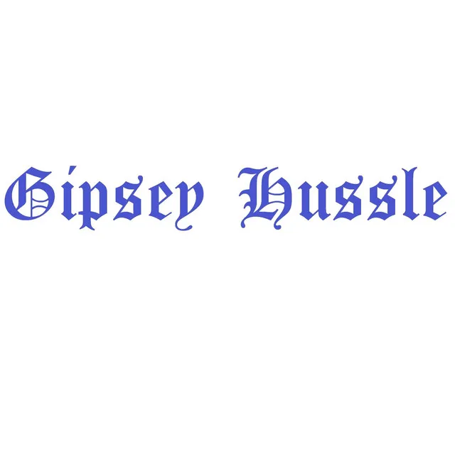 Gipsey Hussle