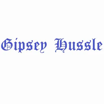 Gipsey Hussle by Mr. Landy