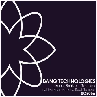 Like a Broken Record - Single by Bang Technologies