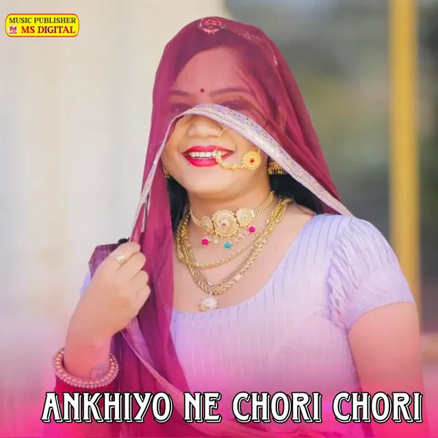 Ankhiyo Ne Chori Chori