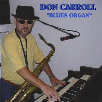 Blues Organ by Don Carroll