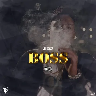 BOSS by Jiggz