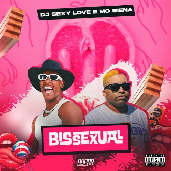 Bissexual by DJ Sexy Love