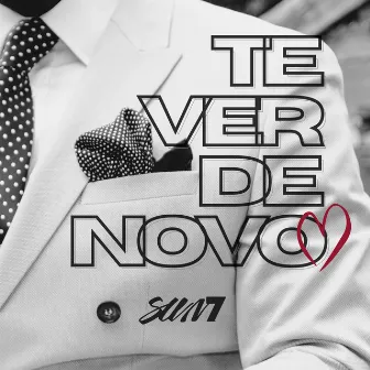 Te Ver de Novo by Lucas Sun7