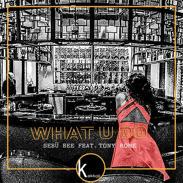 What U Do - Ruffian Remix