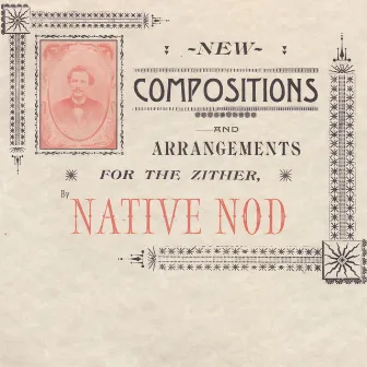 New Compositions And Arrangements For The Zither by Native Nod