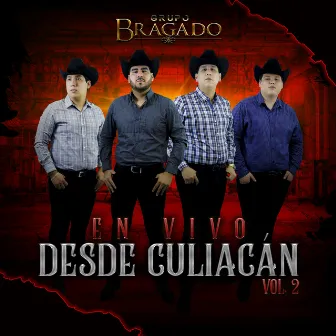 En Vivo Desde Culiacán, Vol. 2 by Grupo Bragado