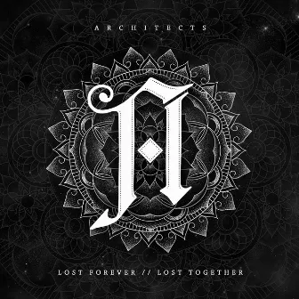 Lost Forever // Lost Together by Architects