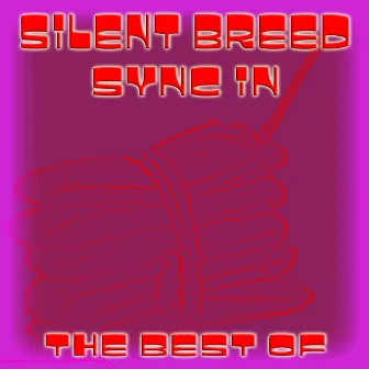 Silent Breed - Sync in (The Best of Silent Breed) by Thomas P. Heckmann