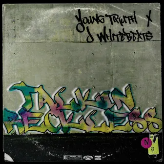 Talkin' Reckless by Young Truth