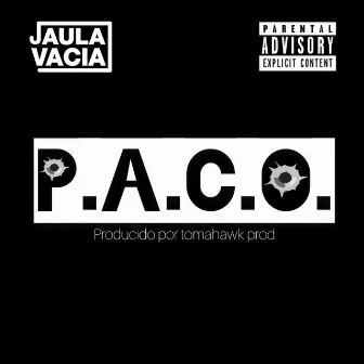 P.A.C.O. by Jaula Vacía