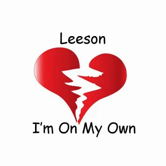 I'm on My Own by Leeson