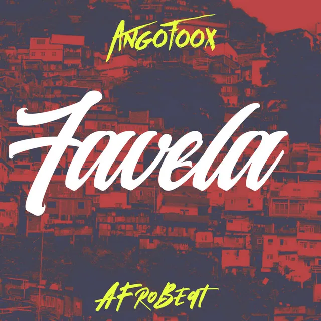 F A V E L A [AfroBeat]