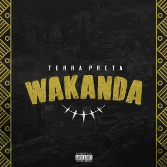 Wakanda by Terra Preta