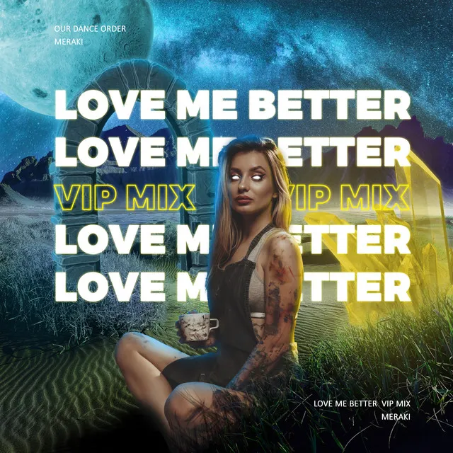 Love Me Better (VIP Mix) - Radio Edit