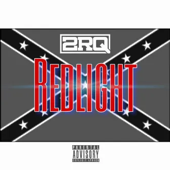 Red Light by 2RQ