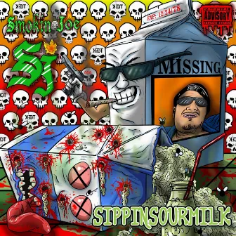 SIPPINSOURMILK by Smokin Joe