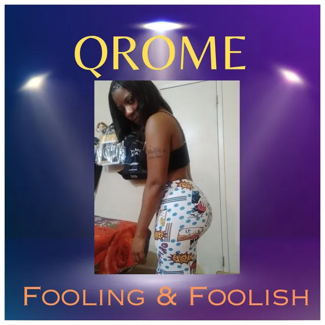 Fooling , Foolish