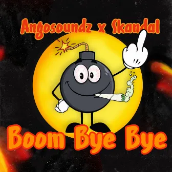 Boom Bye Bye by Angosoundz