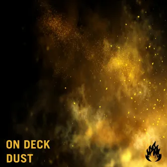 Dust by On Deck