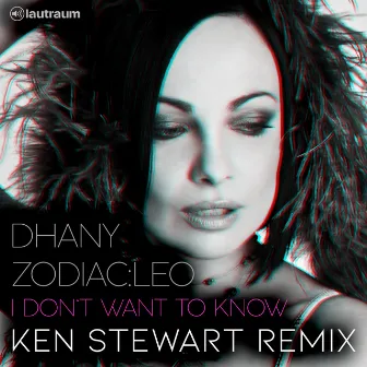 I Don't Want to Know (Ken Stewart Remix) by Ken Stewart