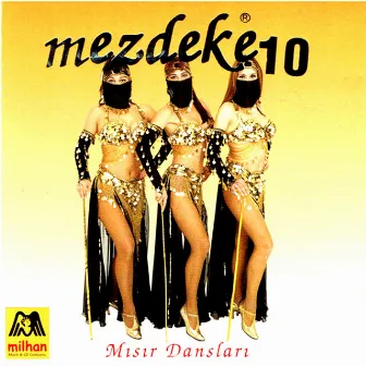 Mezdeke, Vol. 10 (Sözlü Pop Arabic / Mısır Dansları) by Sabri Şalt