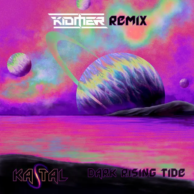 Dark Rising Tide - KIDMER Remix