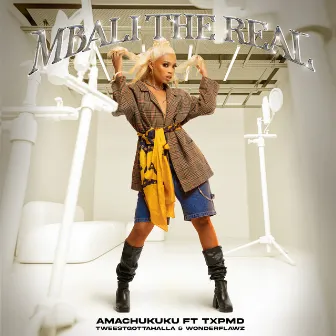 Amachukuku (feat. TXPMD, Tweestgottahalla & Wonder Flawz) by Mbali The Real