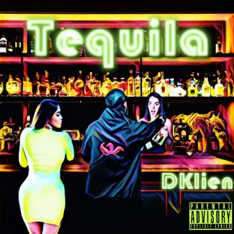 Tequila by DKlien