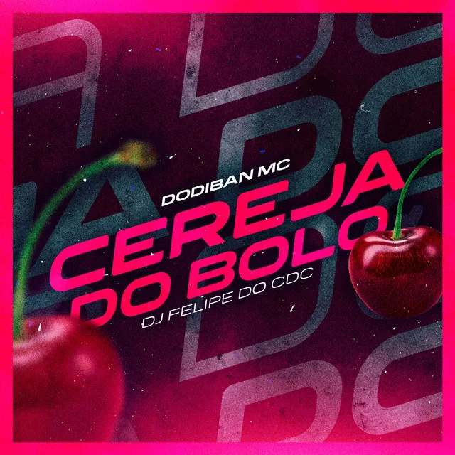 Cereja Do Bolo