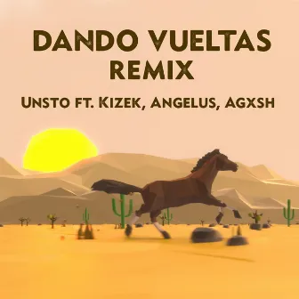 Dando Vueltas (Remix) by Unsto