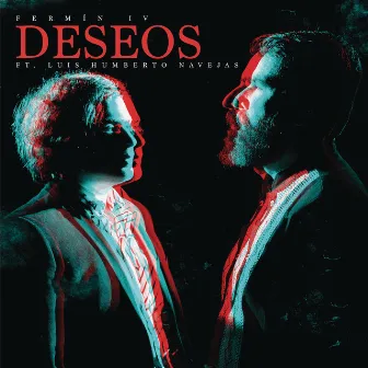 Deseos (feat. Luis Humberto Navejas) by Fermin IV