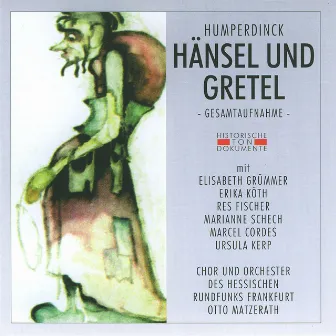 Engelbert Humperdinck: Hänsel und Gretel by Otto Matzerath