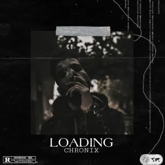 Loading by Chronix