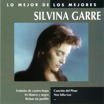 Lo Mejor De Los Mejores by Silvina Garre