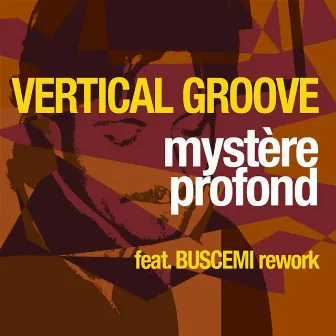 Mystere Profond by Vertical Groove