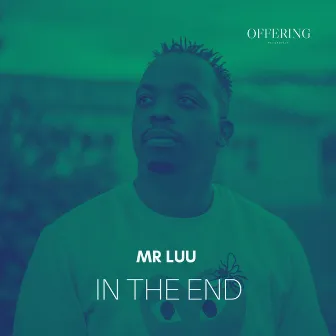 In the End by Mr Luu